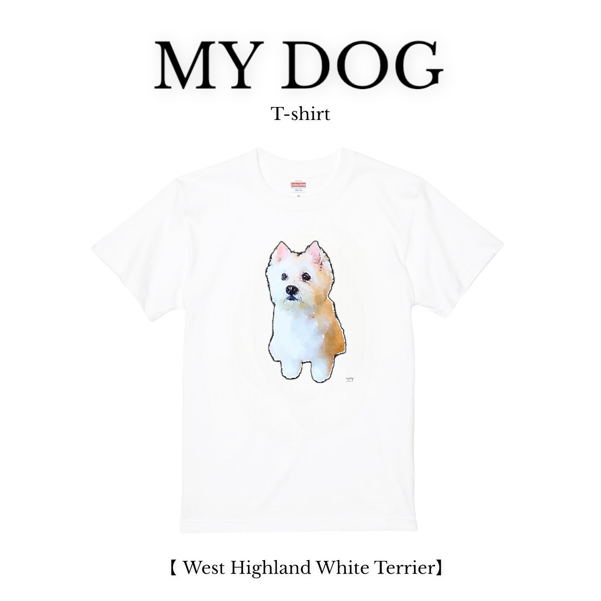 【owner】MY DOG Tシャツ【ウェスト・ハイランド・ホワイト・テリア】